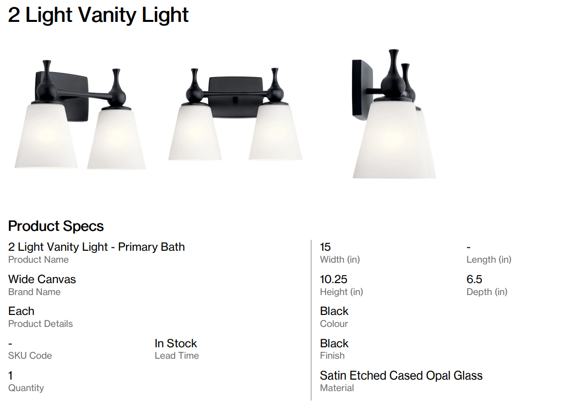 2 Light Vanity Light - Primary Bath (Thelin Dr)