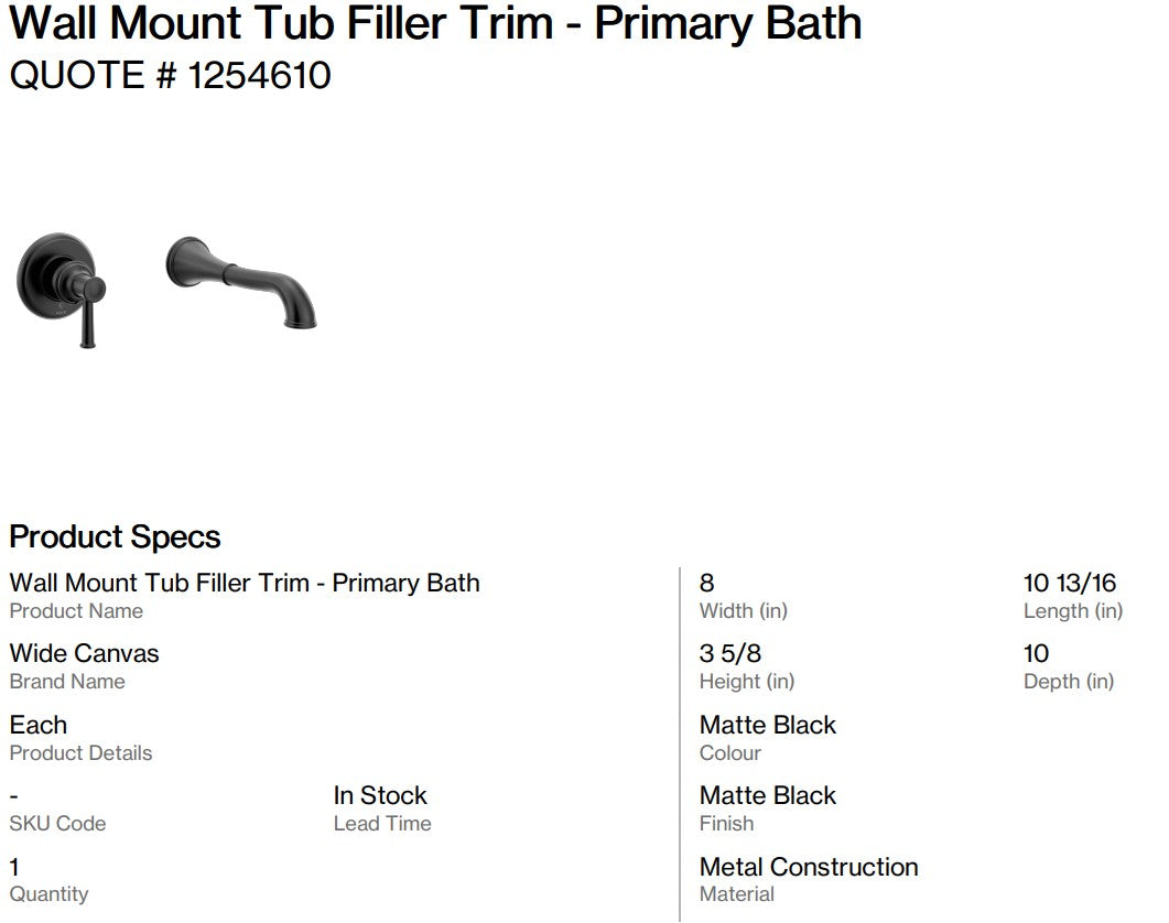 Wall Mount Tub Filler and Valve - Primary Bath ( Back Nine)