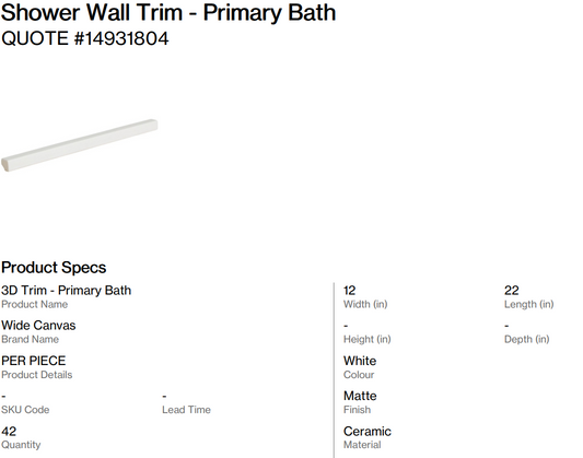 Shower Wall Trim - Primary Bath (Thelin Dr.)